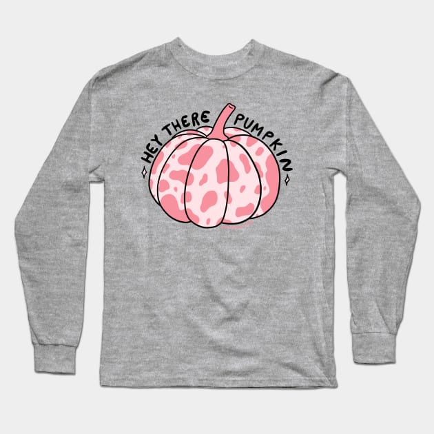 Hey There Pumpkin Long Sleeve T-Shirt by Doodle by Meg